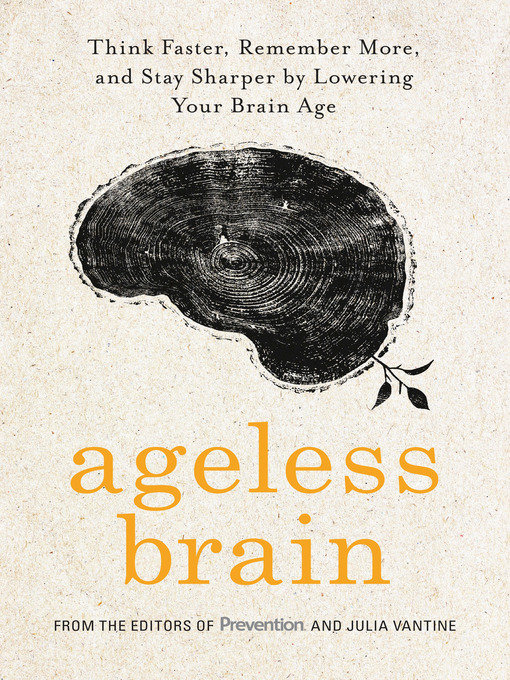 Title details for Ageless Brain by Editors Of Prevention Magazine - Available